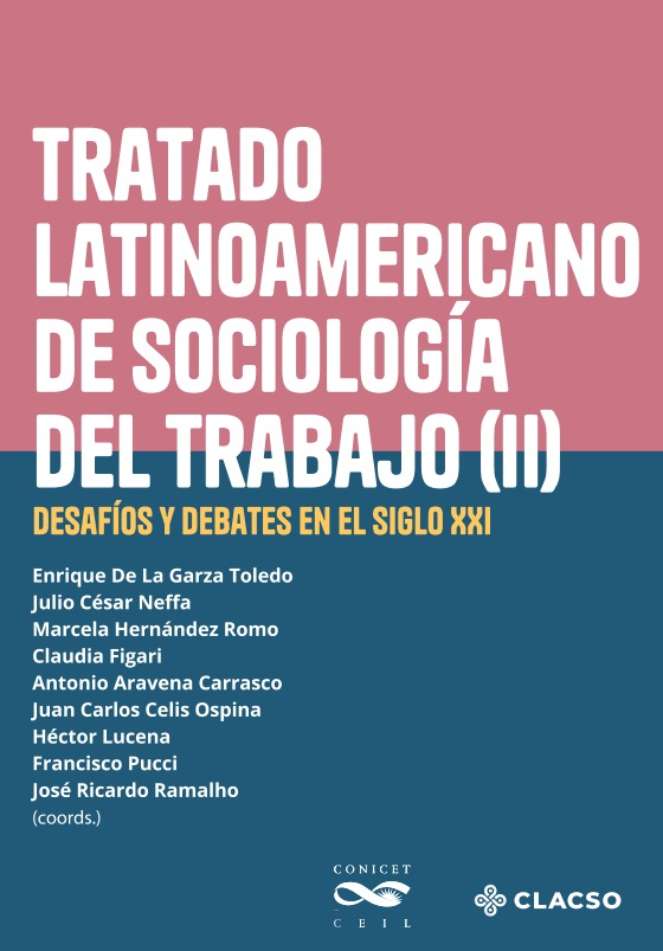 Documento: [Tratado latinoamericano de sociologia del trabajo (II) - Desafíos y debates en el siglo XXI]
